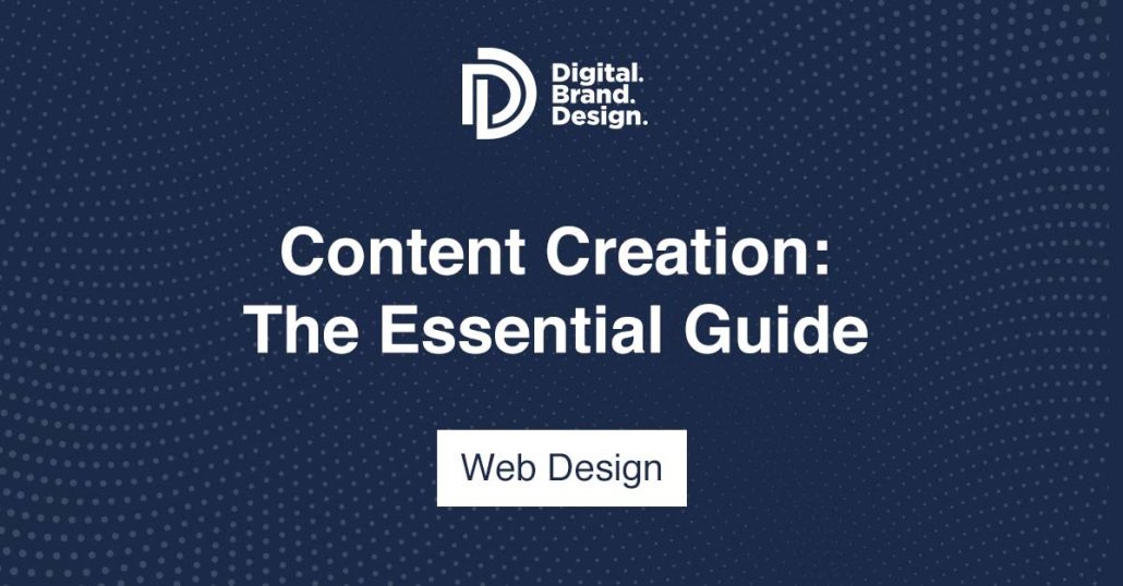 Content Creation The Essential Guide