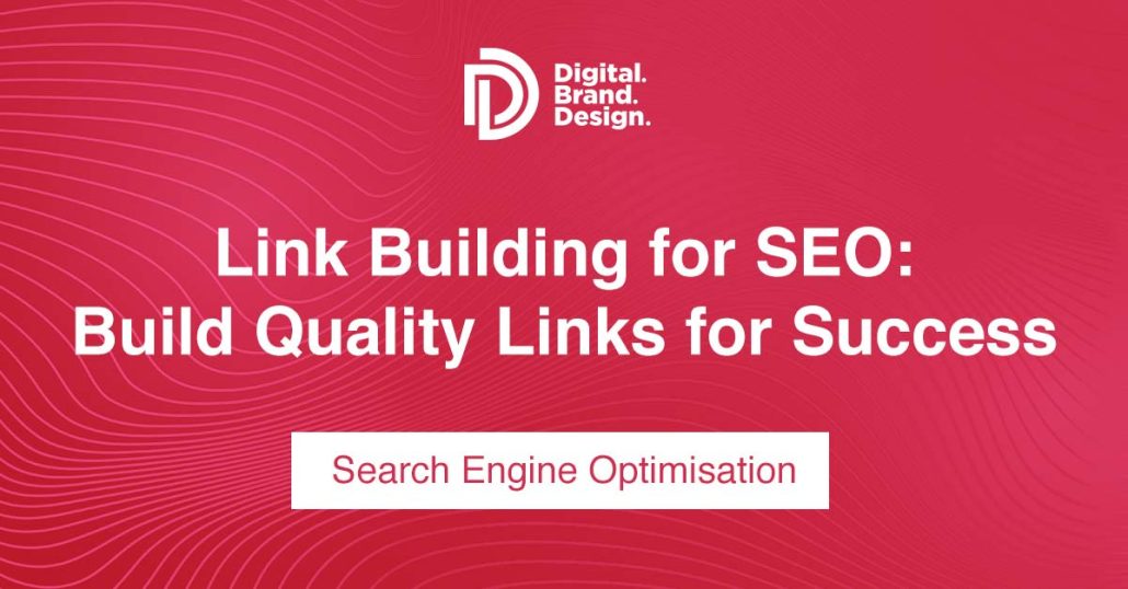 Link Building for SEO Build Quality Links for Success